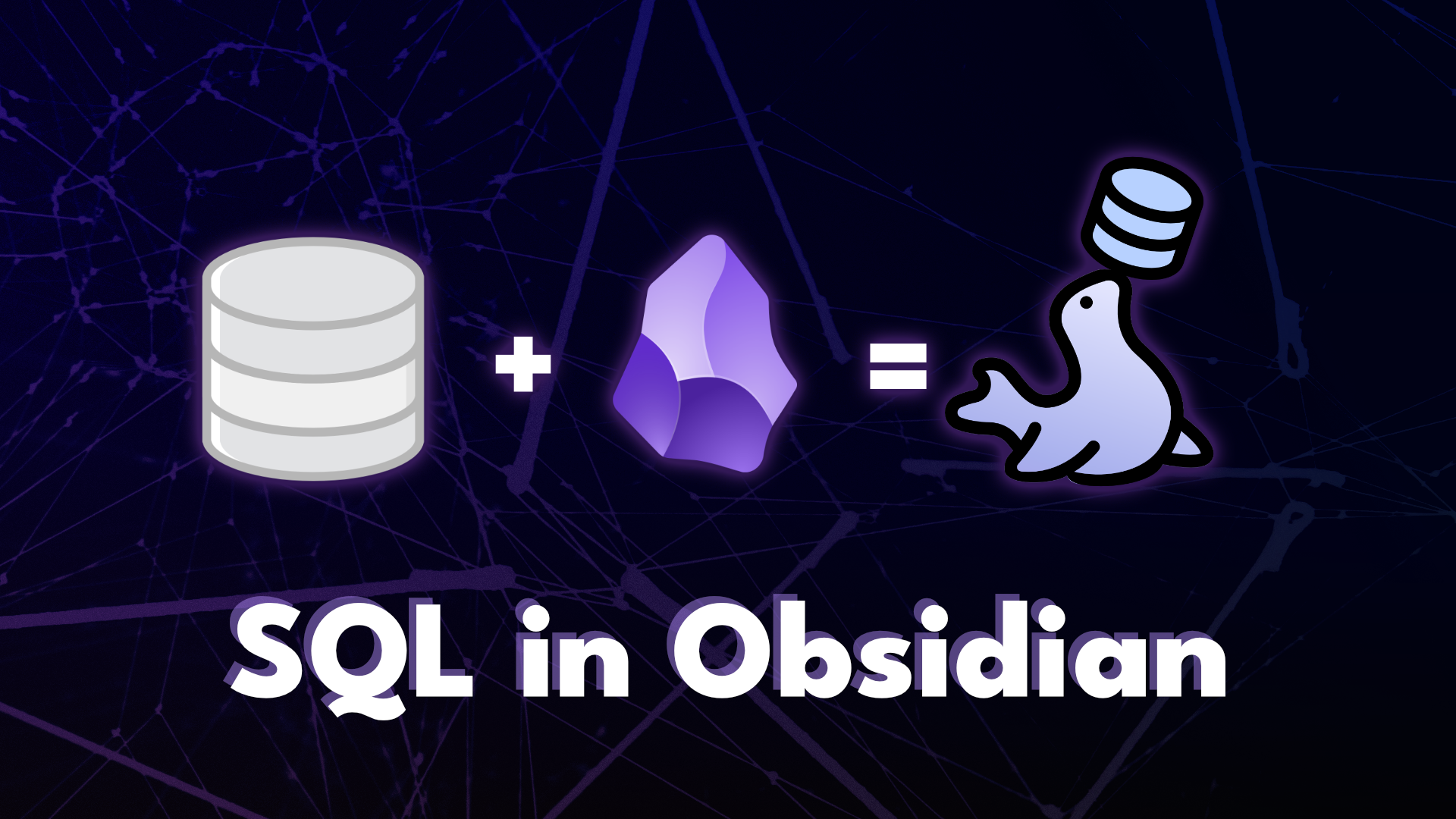 SQLSeal - SQL Engine for Your Obsidian Vault